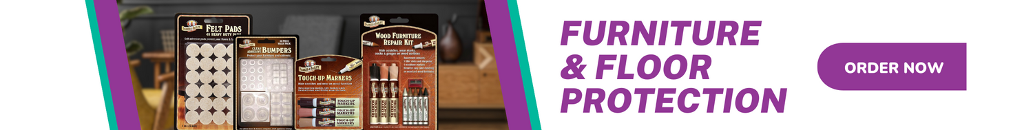 FURNITURE AND FLOOR PROTECTION