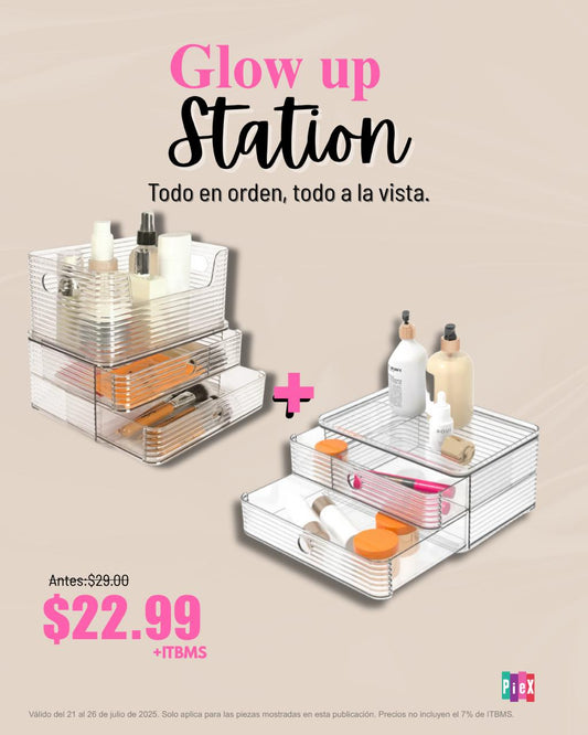 Glow Up Station — Todo en orden, todo a la vista