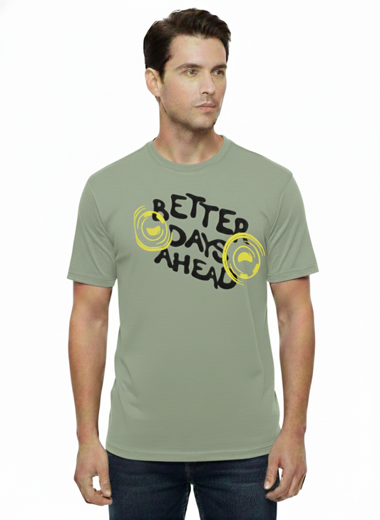 T-Shirt Better Days Ahead Off - Sage - Just Blu