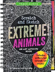 Extreme! Animals Scratch and Sketch