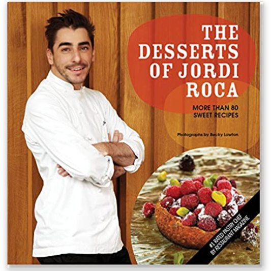 The Desserts Of Jordi Rocca