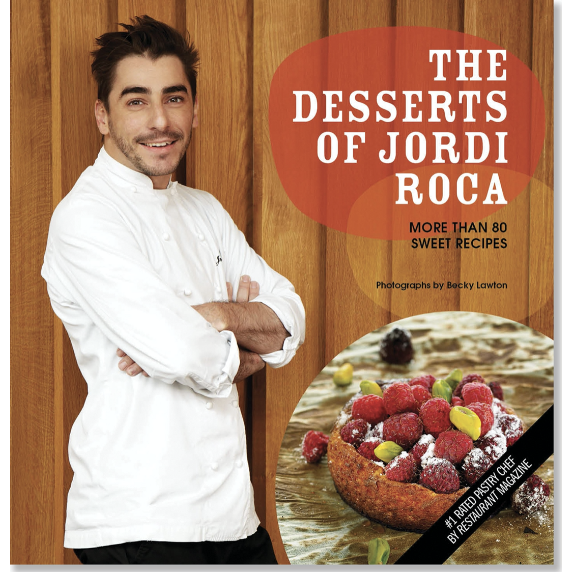 The Desserts Of Jordi Rocca